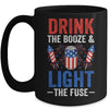 Drink the Booze and Light the Fuse 4th July Beer Fireworks Mug Coffee Mug | Teecentury.com