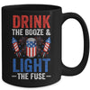 Drink the Booze and Light the Fuse 4th July Beer Fireworks Mug Coffee Mug | Teecentury.com