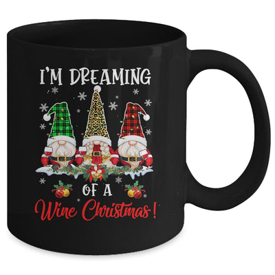 Drinking I'm Dreaming Of A Wine Christmas Gnome Xmas Mug Coffee Mug | Teecentury.com