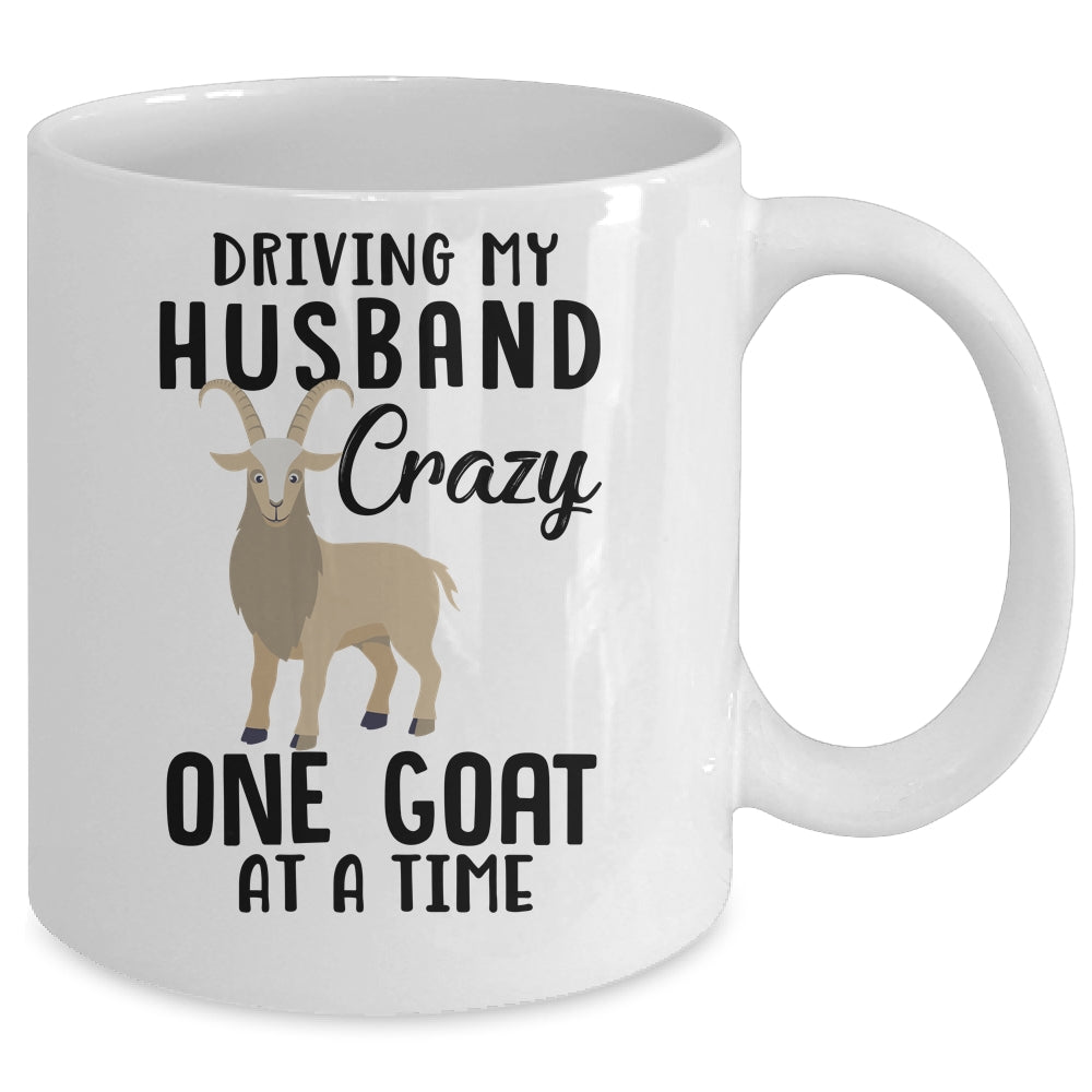 Driving My Husband Crazy One Goat At A Time Funny Goat Lover Mug Coffee Mug | Teecentury.com