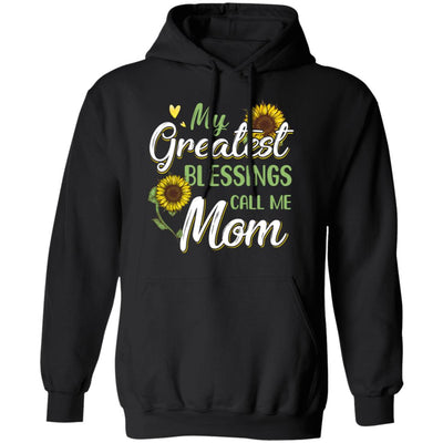 My Greatest Blessings Call Me Mom Sunflower Gifts T-Shirt & Hoodie | Teecentury.com