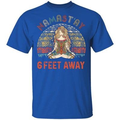 Namastay 6 Feet Away T-Shirt & Tank Top | Teecentury.com