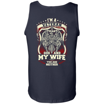 I Am A Veteran I Fear God And My Wife Not You T-Shirt & Hoodie | Teecentury.com