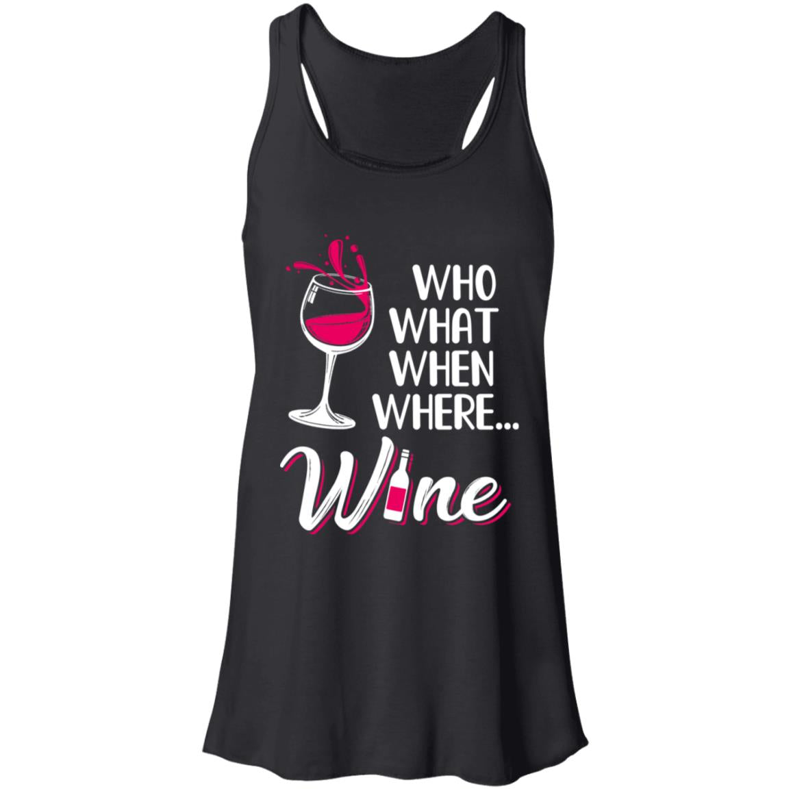 Who Want When Where Wine Drink Lover T-Shirt & Tank Top | Teecentury.com