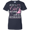 Just A Girl In Love With Her Husband T-Shirt & Hoodie | Teecentury.com