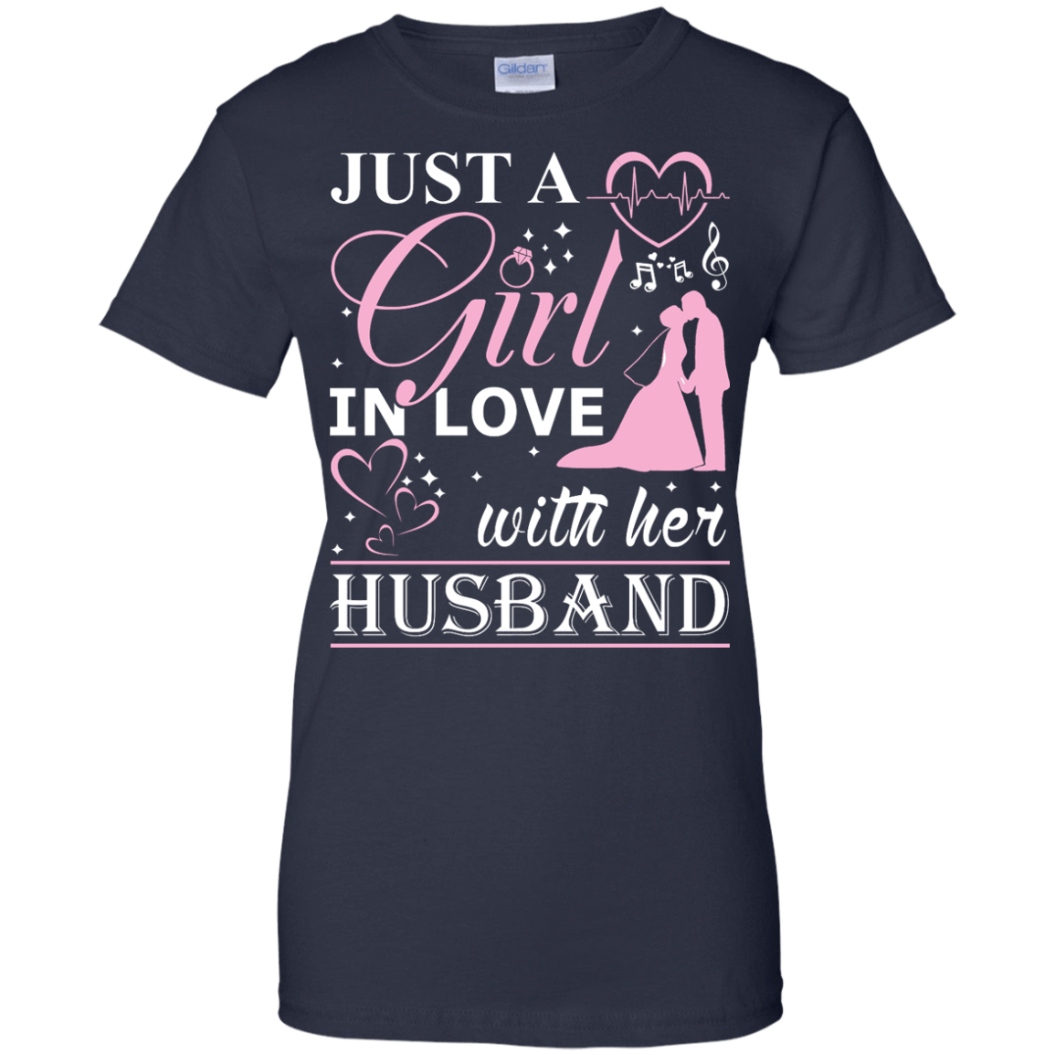 Just A Girl In Love With Her Husband T-Shirt & Hoodie | Teecentury.com