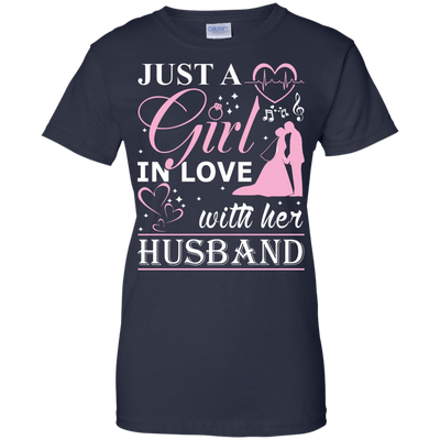 Just A Girl In Love With Her Husband T-Shirt & Hoodie | Teecentury.com