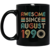 Awesome Since August 1990 Vintage 32th Birthday Gifts Mug Coffee Mug | Teecentury.com