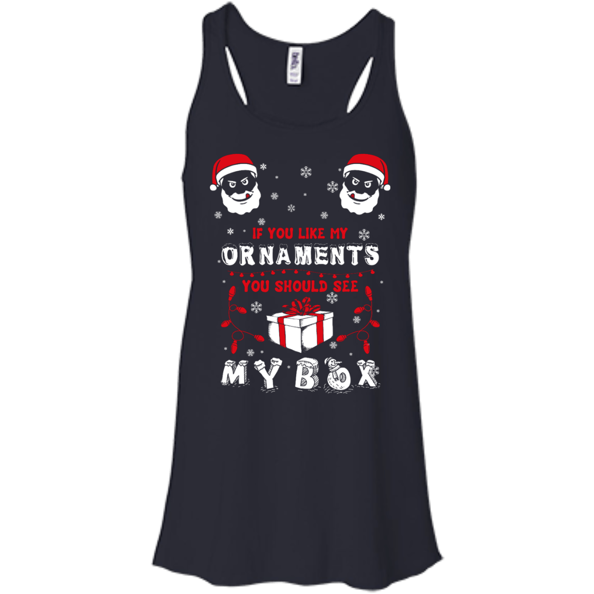 If You Like My Ornaments You Should Se My Box T-Shirt & Hoodie | Teecentury.com