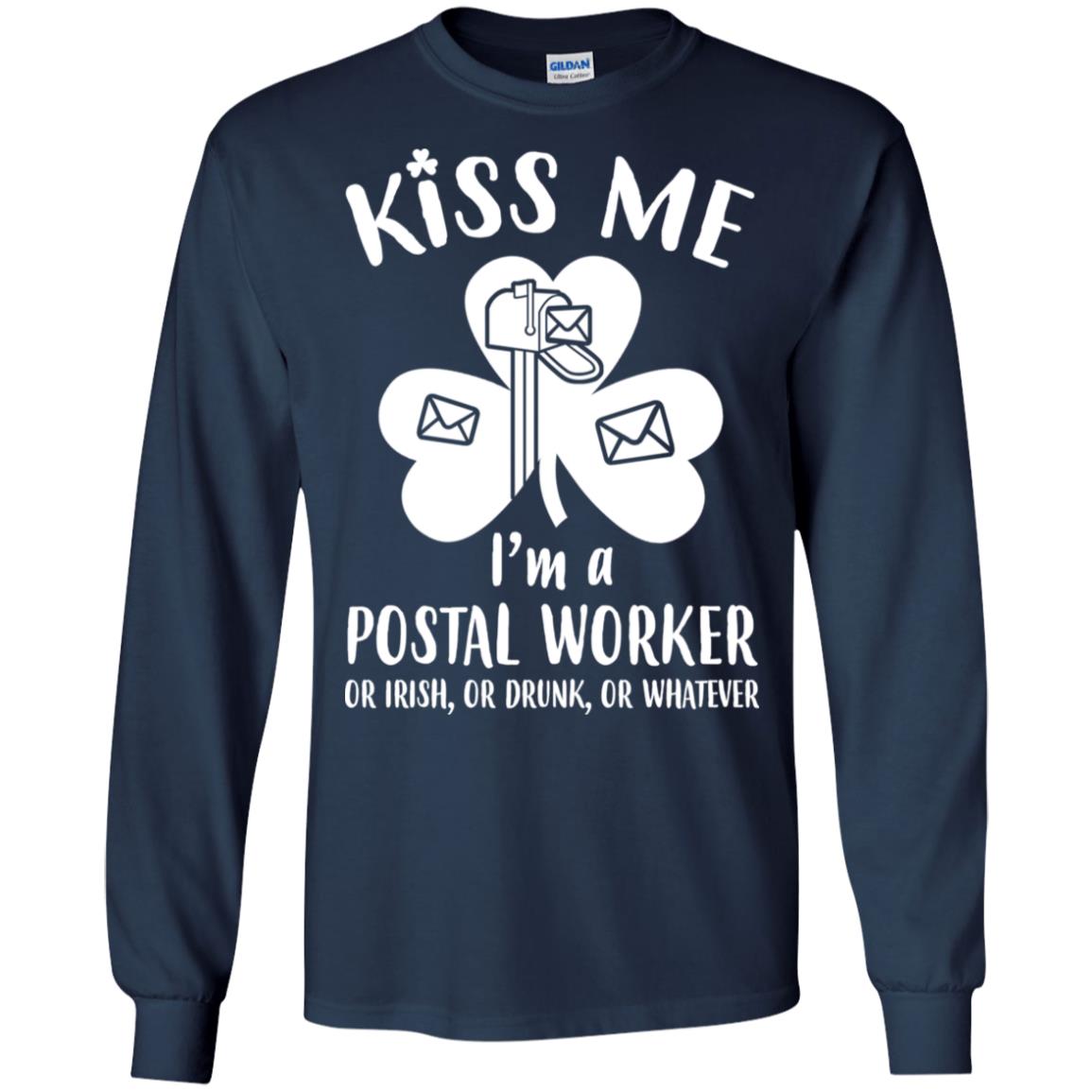 Kiss Me Im A Postal Worker Irish Drunk St Patricks Day T-Shirt & Hoodie | Teecentury.com