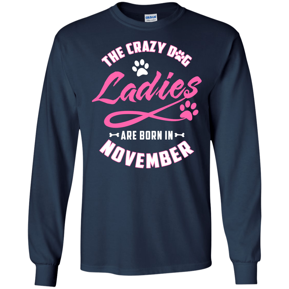The Crazy Dog Ladies Are Born In November T-Shirt & Hoodie | Teecentury.com