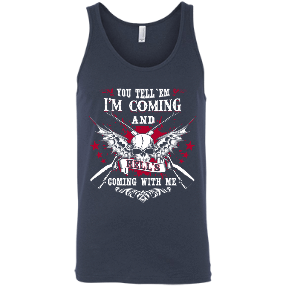 I'm Comming and HELL'S COMING WITH ME T-Shirt & Hoodie | Teecentury.com