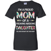Proud Mom Mother's Day Gift From A Daughter To Mom T-Shirt & Hoodie | Teecentury.com