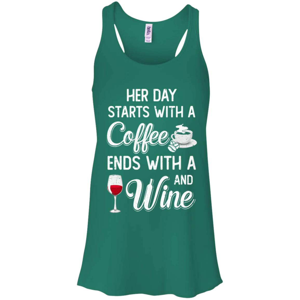 Her Day Starts With Coffee And Ends With Wine T-Shirt & Tank Top | Teecentury.com