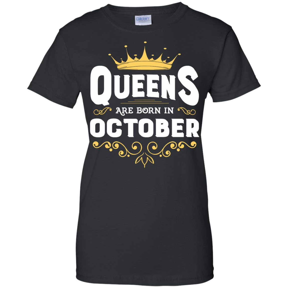Queens Are Born In October T-Shirt & Hoodie | Teecentury.com