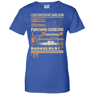 I Use Excessive Sarcasm At Work Bartender T-Shirt & Hoodie | Teecentury.com