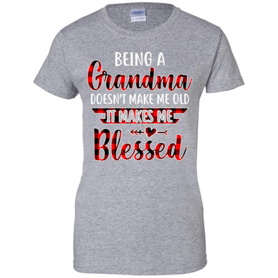 Red Plaid Funny Being A Grandma Doesn't Make Me Old T-Shirt & Hoodie | Teecentury.com