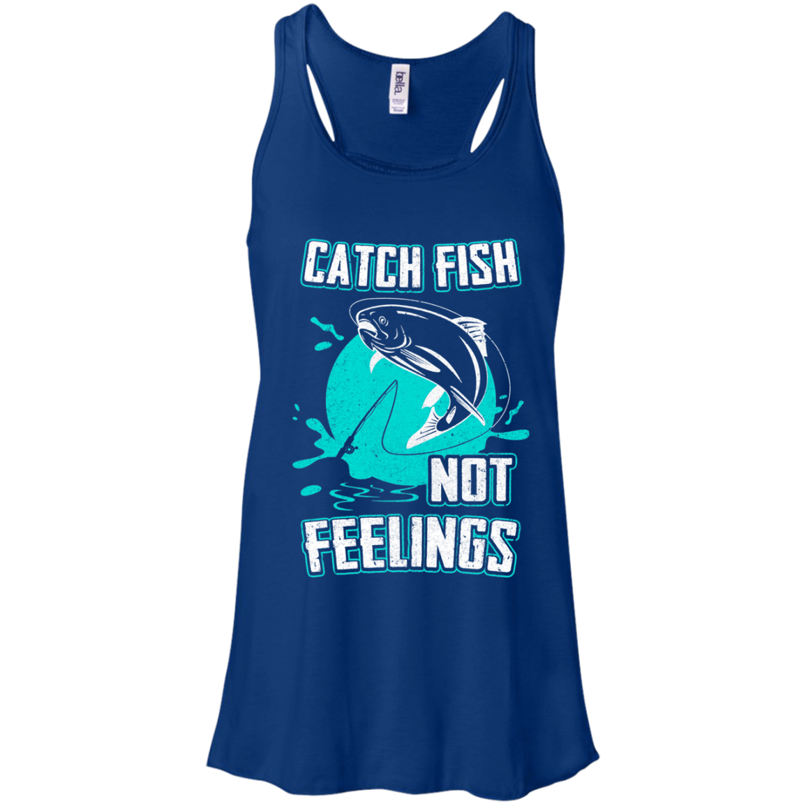 Catch Fish Not Feelings Fishing T-Shirt & Tank Top | Teecentury.com