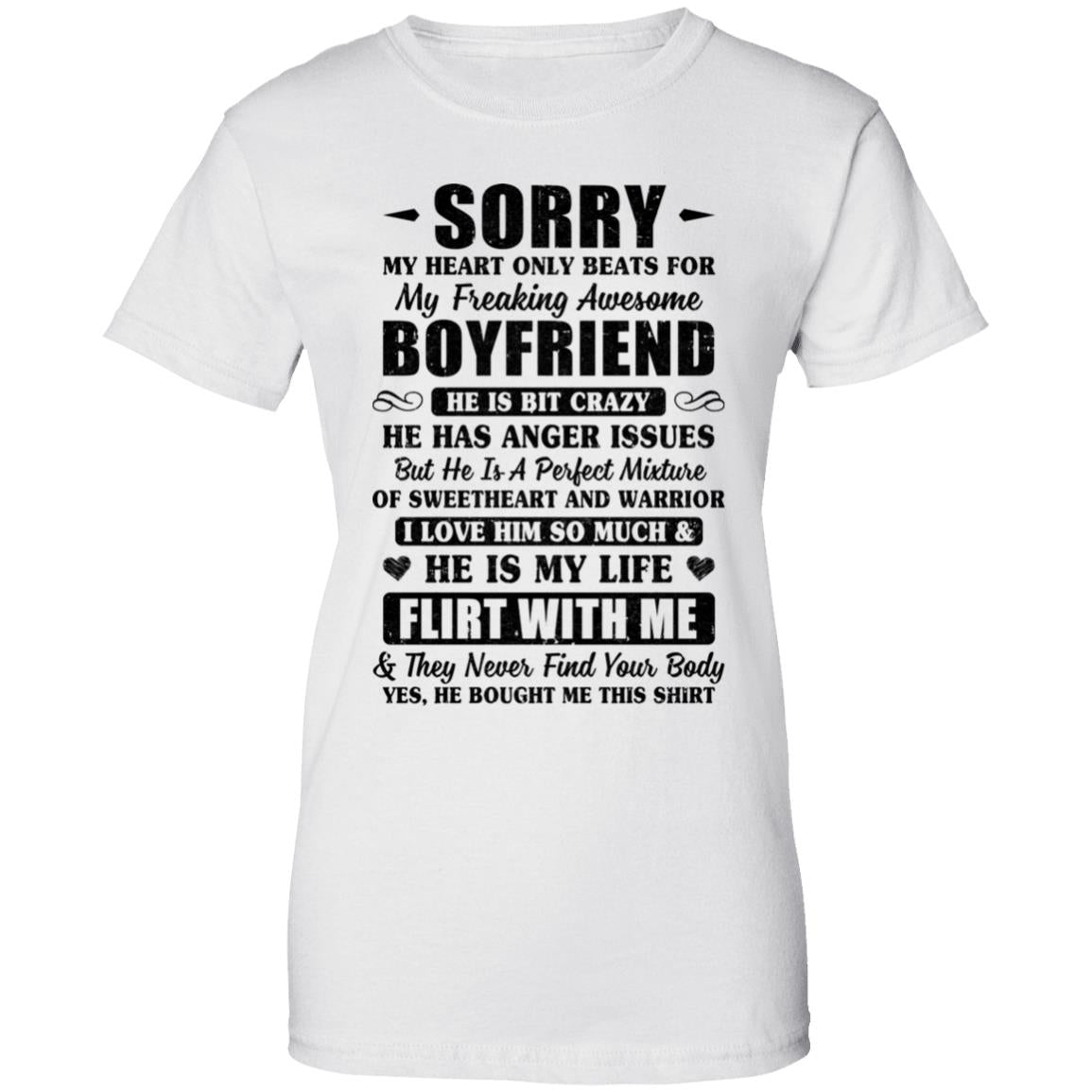 Sorry My Heart Only Beats For My Freaking Awesome Boyfriend T-Shirt & Hoodie | Teecentury.com