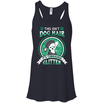 This Isn't Dog Hair It's Chihuahua Glitter T-Shirt & Hoodie | Teecentury.com