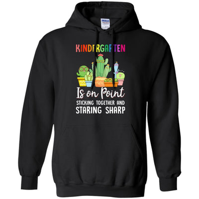Kindergarten Is On Point 1St Day Of School Cactus Teacher T-Shirt & Hoodie | Teecentury.com