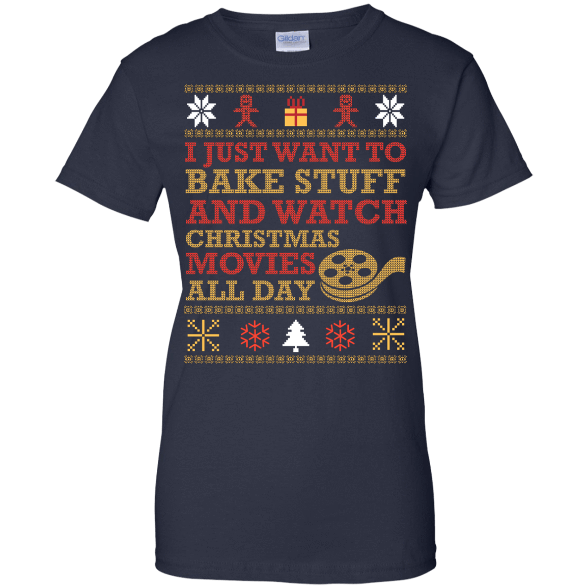 I Just Want To Bake Stuff And Watch Christmas Movie T-Shirt & Hoodie | Teecentury.com