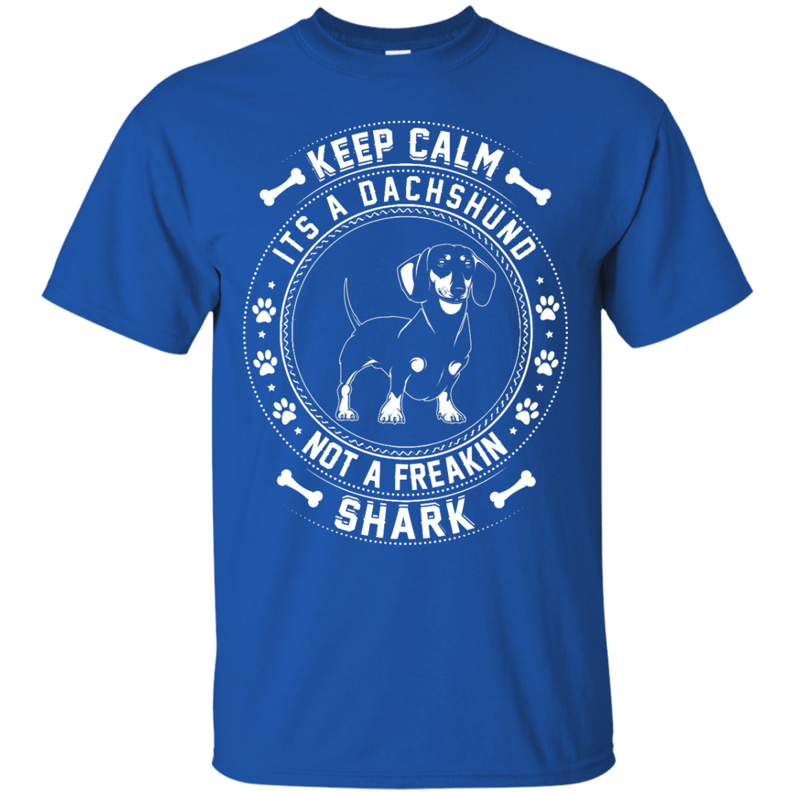 Keep Calm It's A Dachshund Not A Freaking Shark T-Shirt & Hoodie | Teecentury.com