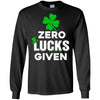 Zero Lucks Given St Patricks Day T-Shirt & Hoodie | Teecentury.com