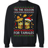 Tis The Season For Tamales Christmas Sweaters Mexican T-Shirt & Sweatshirt | Teecentury.com