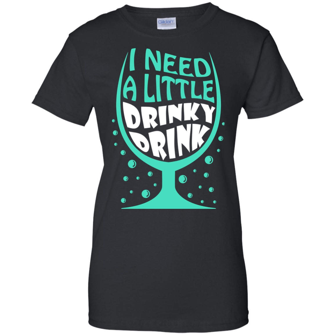 I Need A Little Drinky Drink T-Shirt & Hoodie | Teecentury.com