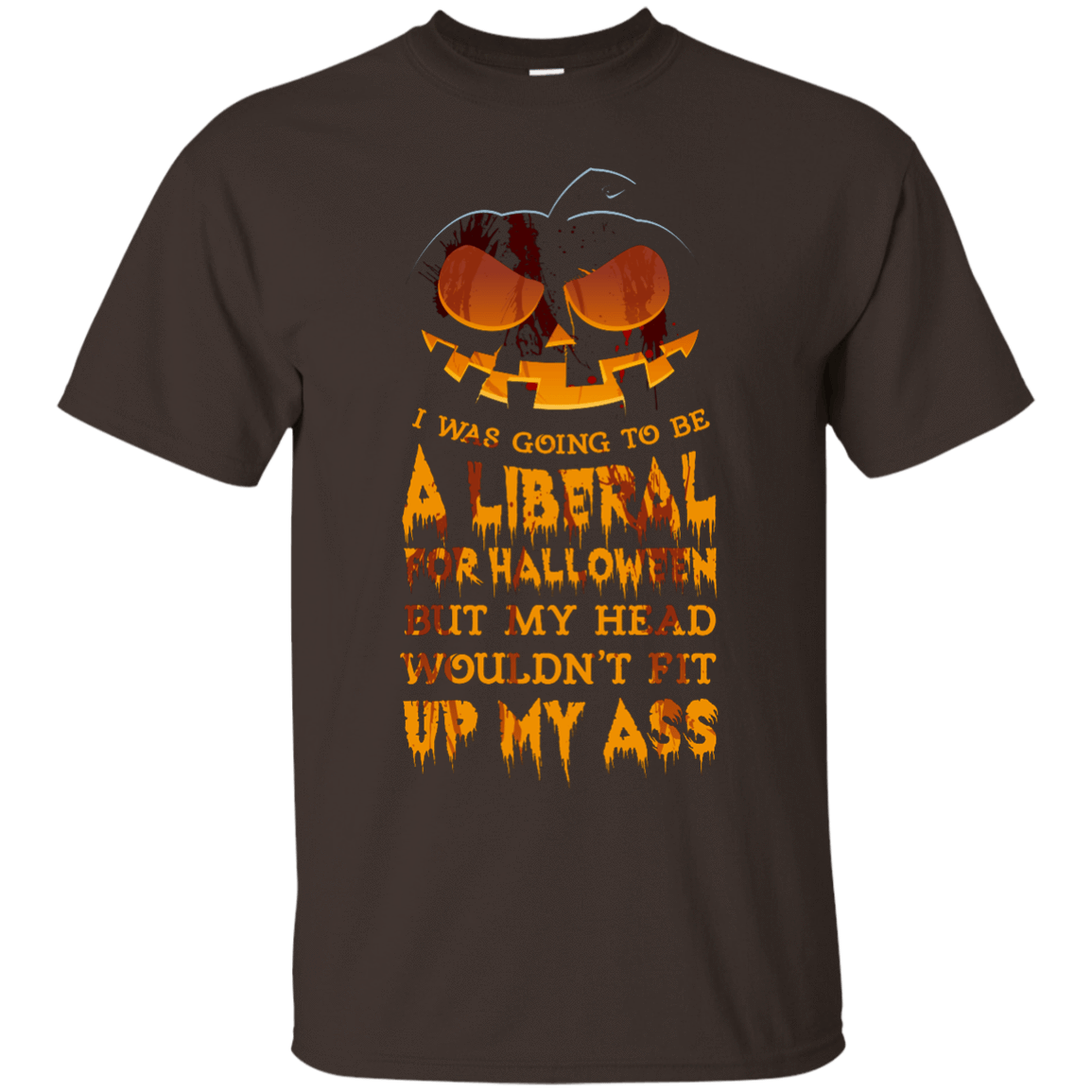 I Was Going to be a Liberal for Halloween T-Shirt & Hoodie | Teecentury.com