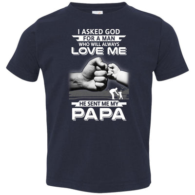 I Asked God For A Man Who Always Love Me Papa Youth Youth Shirt | Teecentury.com