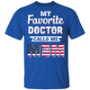 My Favorite Doctor Calls Me Mom Mother's Day Mom Gift T-Shirt & Hoodie | Teecentury.com