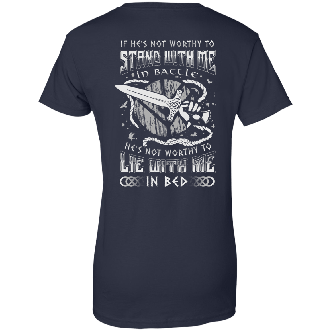 Viking If He Is Not Worthy To Stand With Me In Battle T-Shirt & Hoodie | Teecentury.com