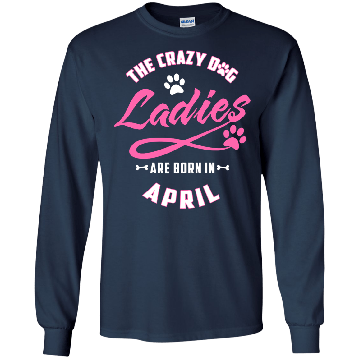 The Crazy Dog Ladies Are Born In April T-Shirt & Hoodie | Teecentury.com
