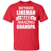 Funny Retired Lineman Make Amazing Grandpa Gifts T-Shirt & Hoodie | Teecentury.com