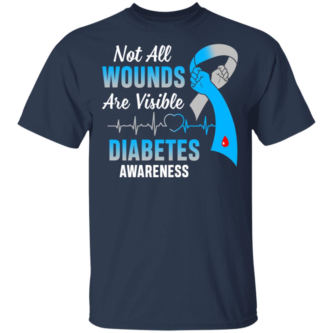 Diabetes Awareness Not All Wounds Are Visible T-Shirt & Hoodie | Teecentury.com