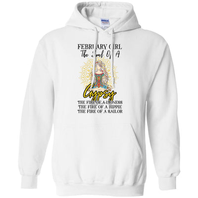 February Girl The Soul Of A Gypsy Funny Birthday Gift T-Shirt & Tank Top | Teecentury.com