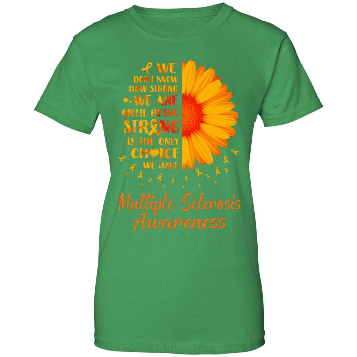 Being Strong Daisy Flower Orange Multiple Sclerosis Awareness T-Shirt & Hoodie | Teecentury.com