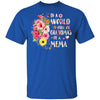 In A World Full Of Grandmas Be A Mema Gifts Floral Flower T-Shirt & Hoodie | Teecentury.com