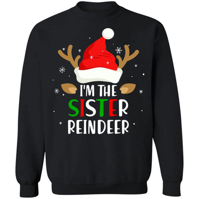 I'm The Sister Reindeer Matching Family Christmas T-Shirt & Sweatshirt | Teecentury.com