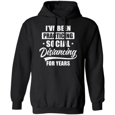 I've Been Social Distancing For Years Quarantine Funny T-Shirt & Tank Top | Teecentury.com