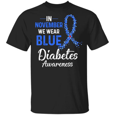 In November We Wear Blue Diabetes Awareness T-Shirt & Hoodie | Teecentury.com