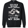 God Knew I Needed A Best Friend So He Gave My Son T-Shirt & Hoodie | Teecentury.com