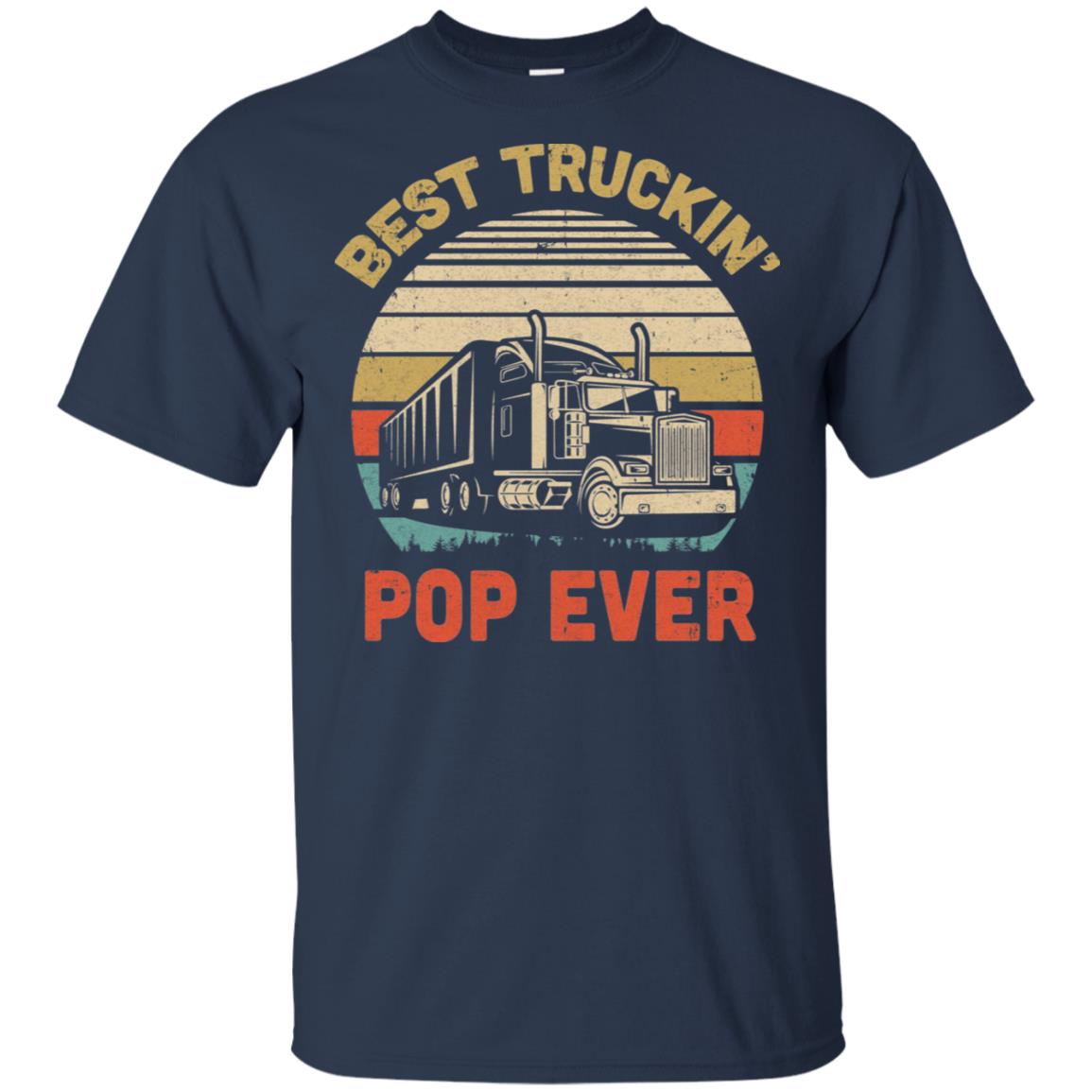Vintage Best Truckin' Pop Ever Fathers Day Gift T-Shirt & Hoodie | Teecentury.com
