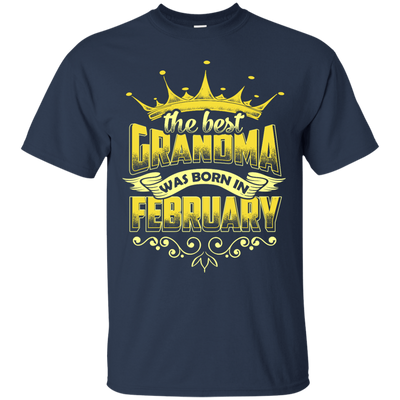 The Best Grandma Was Born In February T-Shirt & Hoodie | Teecentury.com