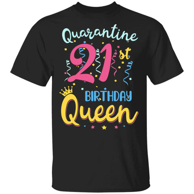 My 21th Birthday Quarantine Queen Social Distancing Gifts T-Shirt & Tank Top | Teecentury.com