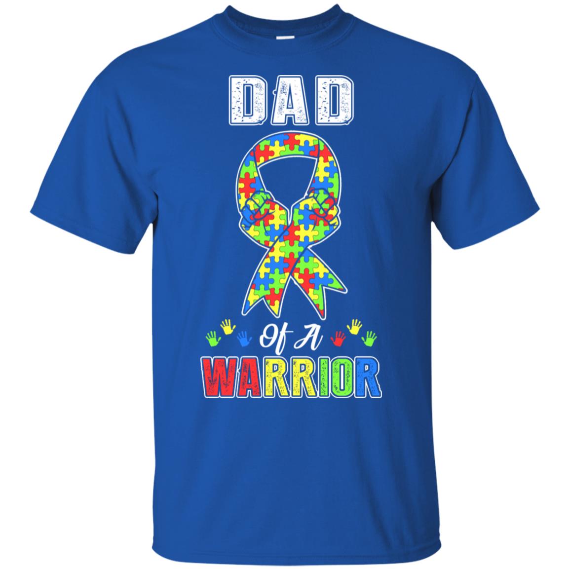Dad Of A Warrior Support Autism Awareness Gift T-Shirt & Hoodie | Teecentury.com