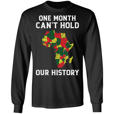 One Month Can't Hold Our History African Black Month 2020 T-Shirt & Hoodie | Teecentury.com