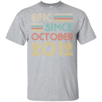 Epic Since October 2012 10th Birthday Gift 10 Yrs Old T-Shirt & Hoodie | Teecentury.com